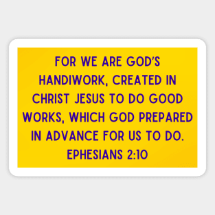 Bible Verse Ephesians 2:10 Magnet